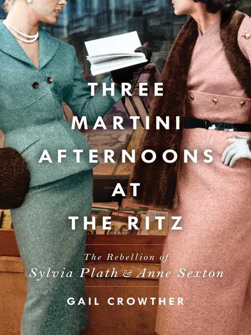 Title details for Three-Martini Afternoons at the Ritz by Gail Crowther - Wait list